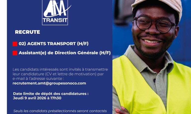 ASSISTANT(E) DE DIRECTION GÉNÉRALE (H/F);  (02) Agents Transport (H/F)