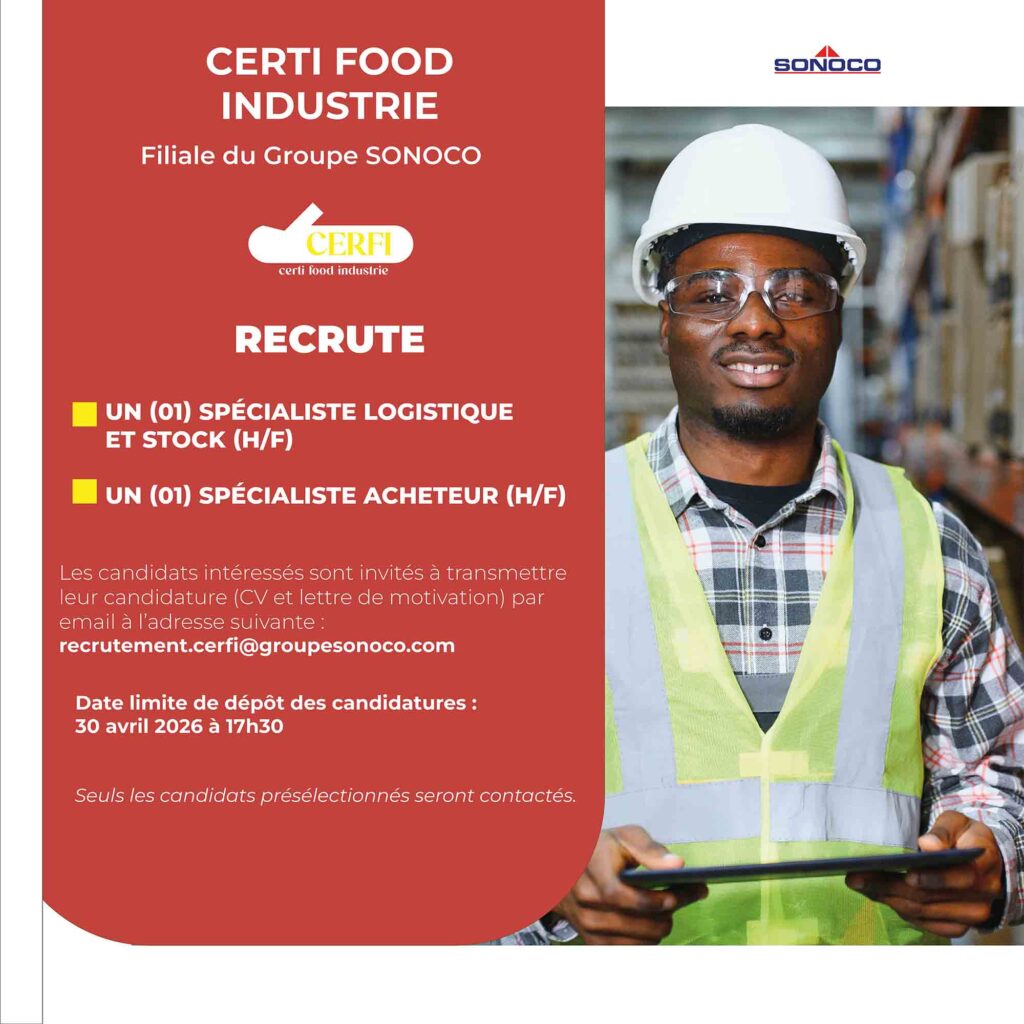 UN (01) SPÉCIALISTE ACHETEUR (H/F); UN (01) SPÉCIALISTE LOGISTIQUE ET GESTION DES STOCKS (H/F)